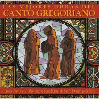 Las mejores obras del canto gregoriano (Coro de monjes de Santo Domingo de Silos)