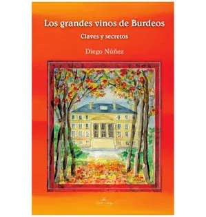Los Grandes Vinos de Burdeos